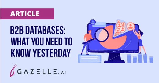 B2B Databases- What You Need To Know Yesterday