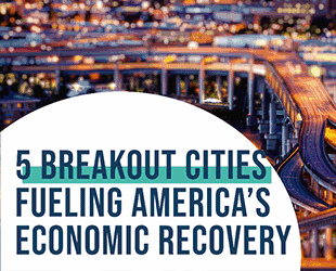 5 Breakout Cities Fueling America's Economic Recovery